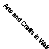 Arts and Crafts in Waldorf Schools: An Integrated Approach by Michael Martin...